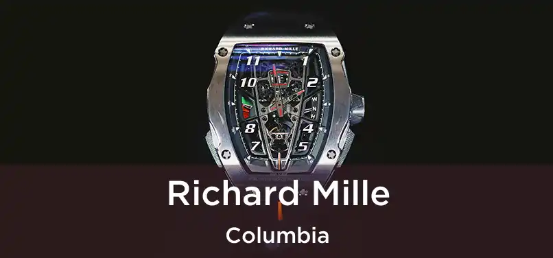 Richard Mille Columbia